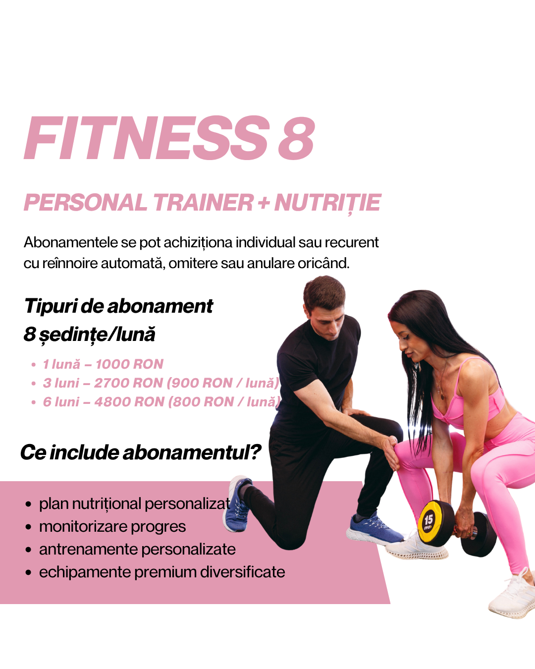 8  ședințe  antrenor + nutriție