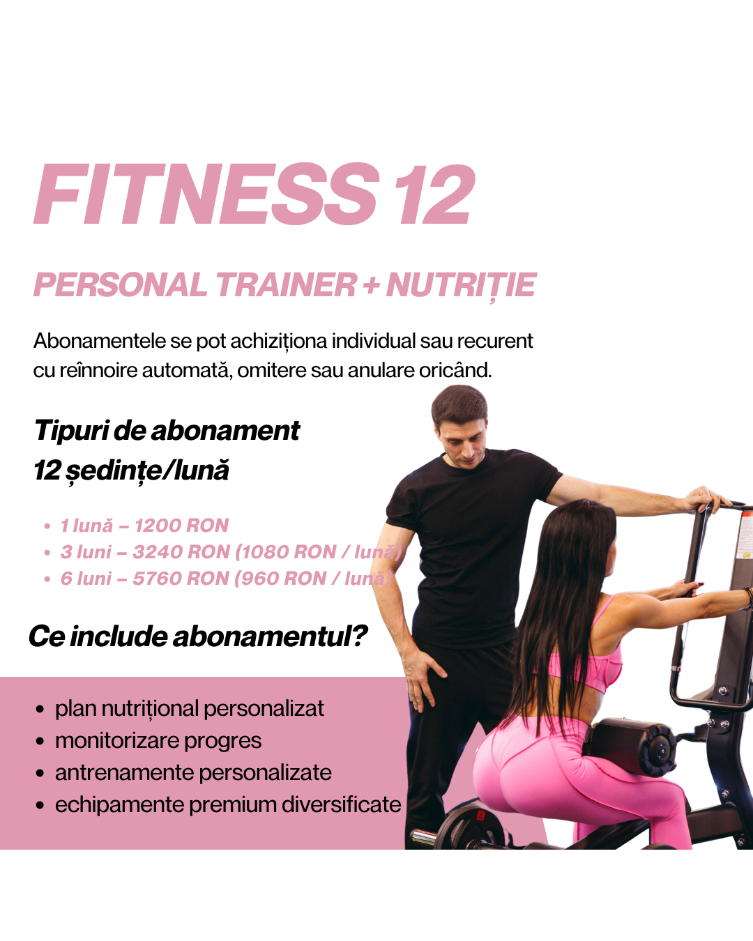12 ședințe  antrenor + nutriție